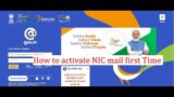 NIC Mail Activation firt Time