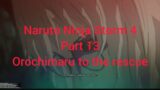 Naruto Ninja Storm 4 part 13 orochimaru to the rescue