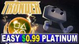 New Easy $1 Platinum Game – Thunder Quick Trophy Guide
