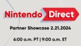 Nintendo Direct: Partner Showcase 2.21.24 | Live Reaction!