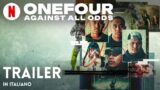 ONEFOUR: Against All Odds | Trailer in italiano | Netflix