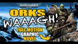 ORKS! Bred For War | Warhammer 40K Lore Full Motion Graphic Novel