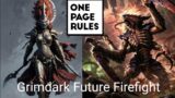 One Page Rules Battle Report Grimdark Future Firefight // High Elf Fleet vs Alien Hives!