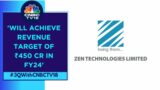 Our Margin Is Better In Exports And Export Mix Will Be At 65-35%: Zen Technologies | CNBC TV18