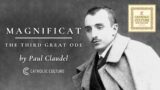 Paul Claudel – "Magnificat", the third Great Ode | Catholic Culture Audiobooks