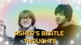 Peter Asher's Thoughts on The Beatles