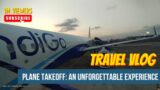 Plane Takeoff: An Unforgettable Experience|Indigo| Mumbai Airport