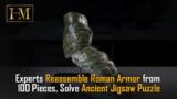 Reassembling Roman Armor Broken Into 100 Pieces