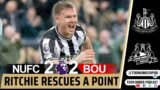 Ritchie To The Rescue! Newcastle United vs Bournemouth Review #NUFC #afcb #premierleague