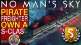 S-Class Pirate Freighter Get & Upgrade For Free Complete Guide – No Man's Sky Omega NMS Scottish Rod