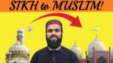 SIKHISM TO ISLAM! – Taj Muhammad Dhillon [Eng/Punjabi]