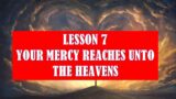 Sabbath School – 2024 Q1 Lesson 7: YOUR MERCY REACHES UNTO THE HEAVENS | #BIBLE #STUDIES