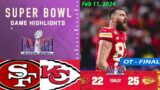 San Francisco 49ers vs Kansas City Chiefs FINAL/OT FULL GAME 2/11/24 | Super Bowl LVIII 2024