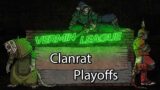 Season 5 Playoffs: Clanrats! $150 on the line :O
