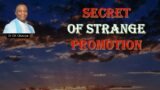 Secret Of Strange Promotion | DR DK OLUKOYA