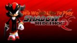 Shadow The Hedgehog | Ep.#2 | The Eggman Fleet | We Would Like To Play