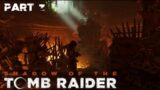 Shadow of the Tomb Raider | PART 3 | Gameplay and Walkthrough