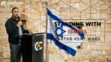 Standing With Israel || Pastor Kent Ward