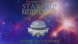 Starship Mudskipper – Beyond Blunderdome (Season 2, Episode 2)
