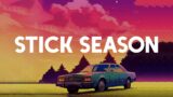 Stick Season – Noah Kahan (Lyrics)