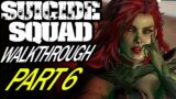 Suicide Squad Kill the Justice League Walkthrough Part 6 Ivy Returns