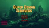 Super Demon Survivors: Is It Good?