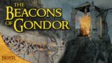 The Beacons of Gondor | Tolkien Explained