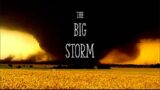 The Big Storm | May 29, 2004 | Southern Kansas Tornado Chase