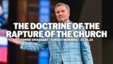 The Doctrine Of The Rapture Of The Church | Donnie Swaggart | Sunday Morning Service