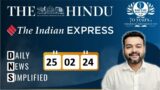 The Hindu & The Indian Express Analysis | 25 February, 2024 | Daily Current Affairs | DNS | UPSC CSE