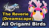 The Reverie (Dreamscape) – All Origami Bird Locations – Honkai Star Rail