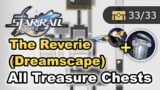 The Reverie Dreamscape – All Treasure Chest Locations (Chests, Trashcan & Warp) – Honkai Star Rail