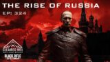 The Rise of Russia – With Curtis Fox