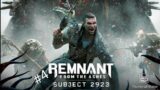 The Summit – Remnant Subject 2923 Part 4 W/ Jack