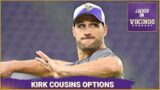 The Three Main Paths Forward For Kirk Cousins & The Minnesota Vikings