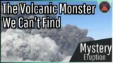The Volcanic Monster We Can't Find; 426 BCE Mystery Eruption