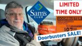 This WEEKEND ONLY! It's DOORBUSTERS SALE at SAM's CLUB. Limited Time Only! SHOP WITH US!