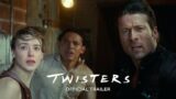 Twisters Official Trailer 2024 Trending Now