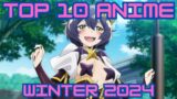 Unexpected Good Ecchi & Great Fantasy?! Gushing Over The Top 10 Anime of The Winter 2024 Season!