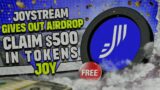 Unlock JOY 500$ Now AIRDROP Time, Last Chance