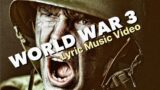 WORLD WAR 3 Lyric Music Video