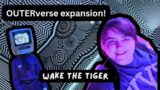 Wake the tiger | OUTERverse FIRST LOOK