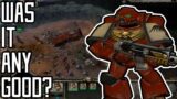 Was it Good? – Warhammer 40'000: Dawn of War