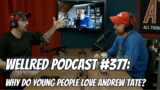 WellRED Podcast #377 – Why Do Young People Love Andrew Tate?