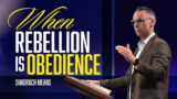 When Rebellion is Obedience (Daniel 6:1-28) | Shadrach Means