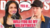 Will You be my Valentine? Dropouts #190
