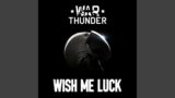 Wish Me Luck (War Thunder Original Soundtrack)
