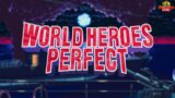 World Heroes Perfect – SYMPHONY OF EVIL #2 (Great War Period Stage Theme) AST