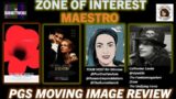 ZONE OF INTEREST | MAESTRO | PGS MOVING IMAGE REVIEW #POSITIVEFANDOM #THEOSCARS