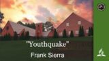 "Youthquake" – Frank Sierra